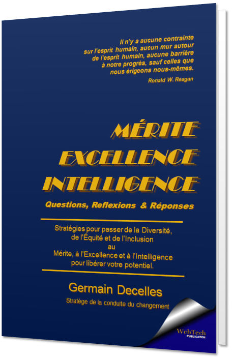 Mérite, Excellence, Intelligence